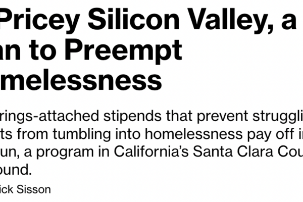headline from bloomberg news reading"In Pricey Silicon Valley, a Plan to Preempt Homelessness"